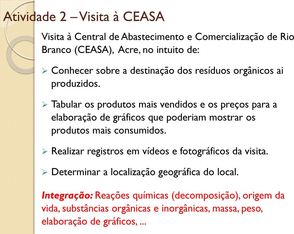 Tabular os produtos mais vendidos e os preços para a elaboração de gráficos que poderiam mostrar os produtos mais consumidos.