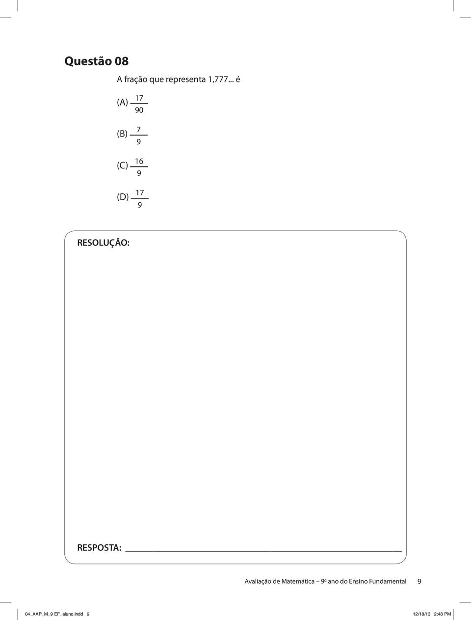 Avaliação de Matemática 9 o ano do