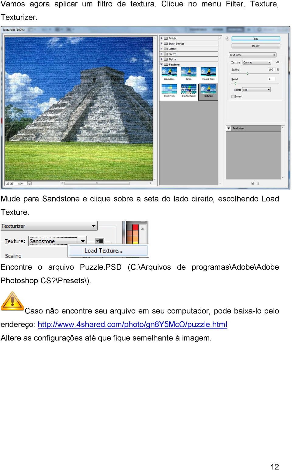 PSD (C:\Arquivos de programas\adobe\adobe Photoshop CS?\Presets\).