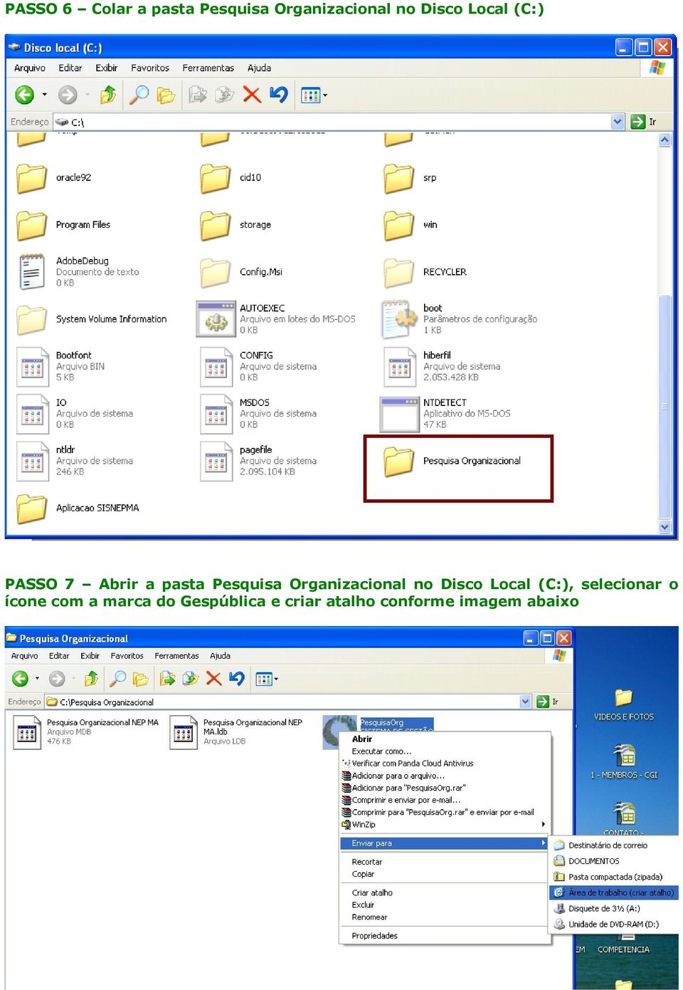 Organizacional no Disco Local (C:), selecionar o