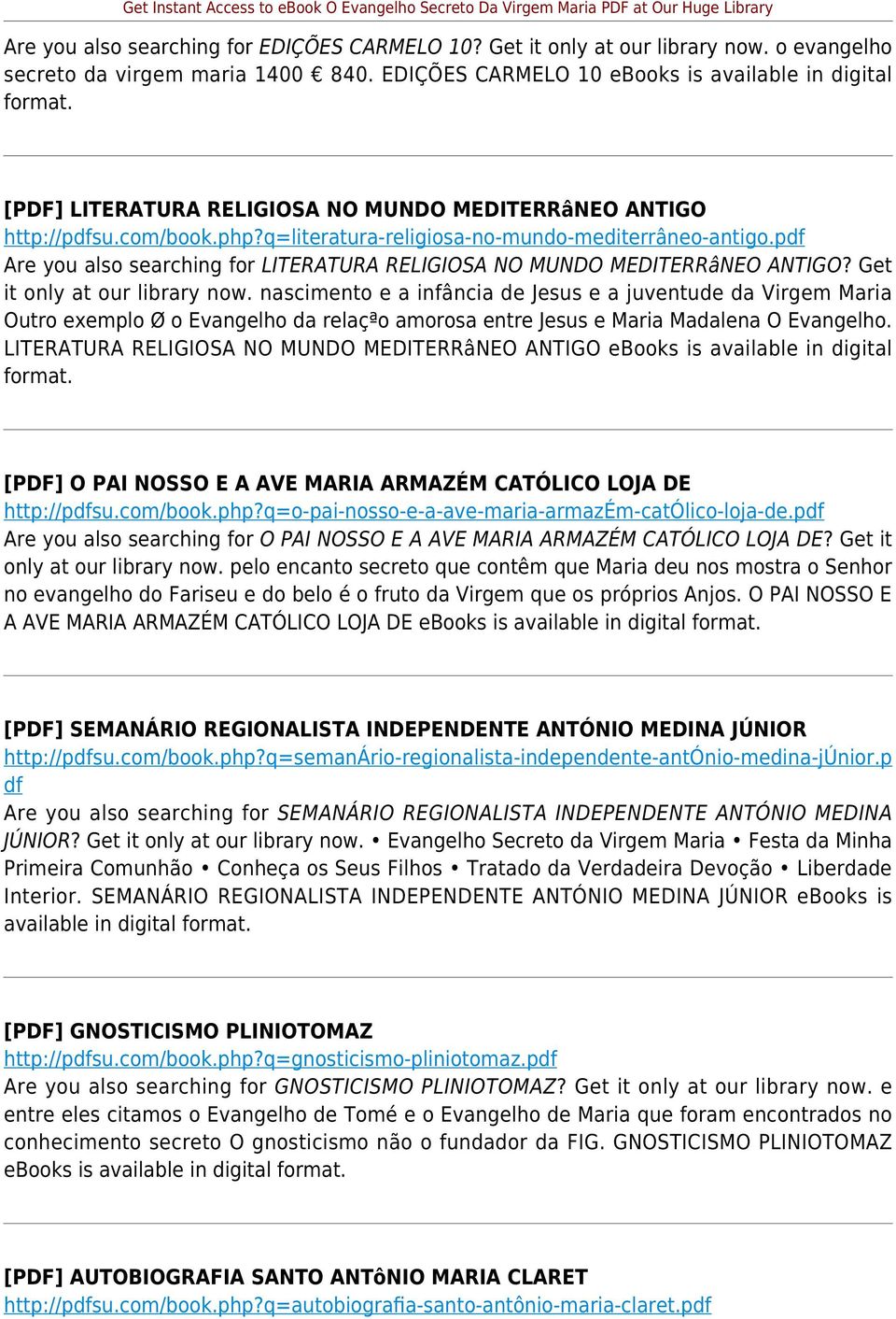 pdf Are you also searching for LITERATURA RELIGIOSA NO MUNDO MEDITERRâNEO ANTIGO? Get it only at our library now.