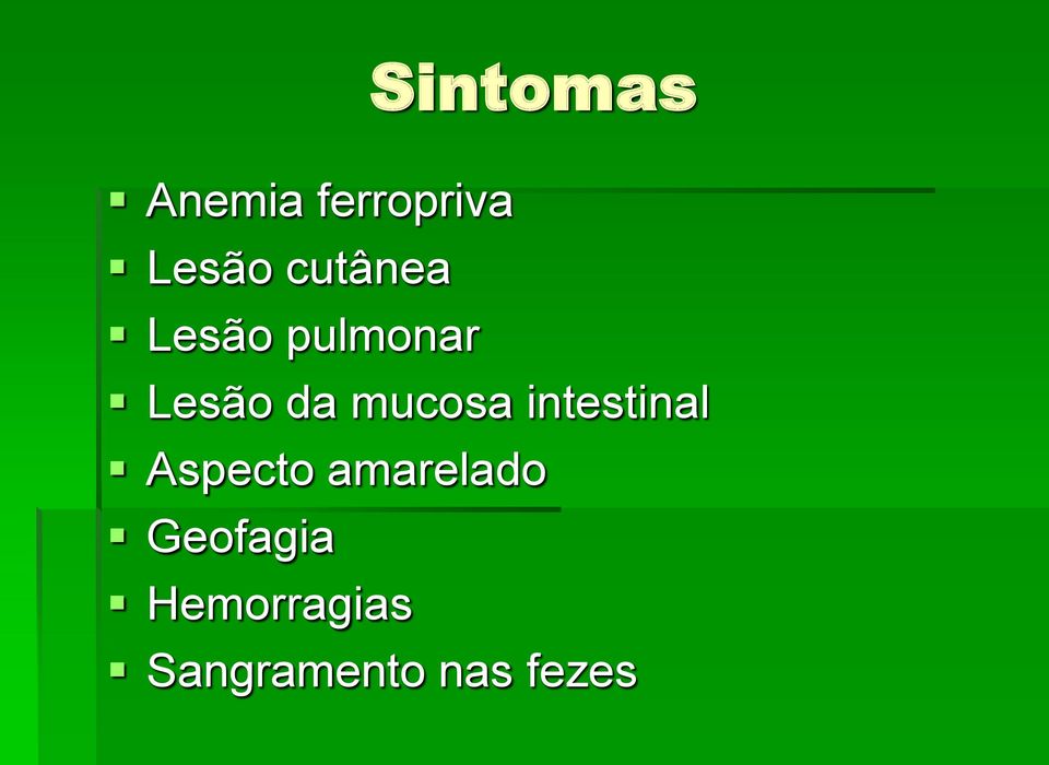 mucosa intestinal Aspecto amarelado