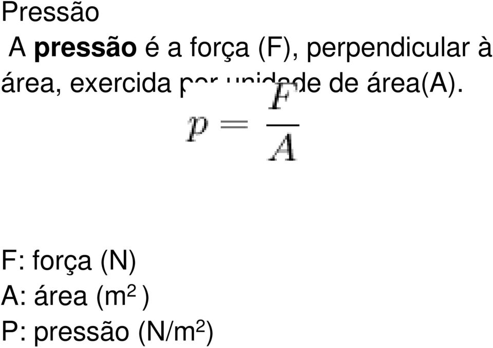 por unidade de área(a).