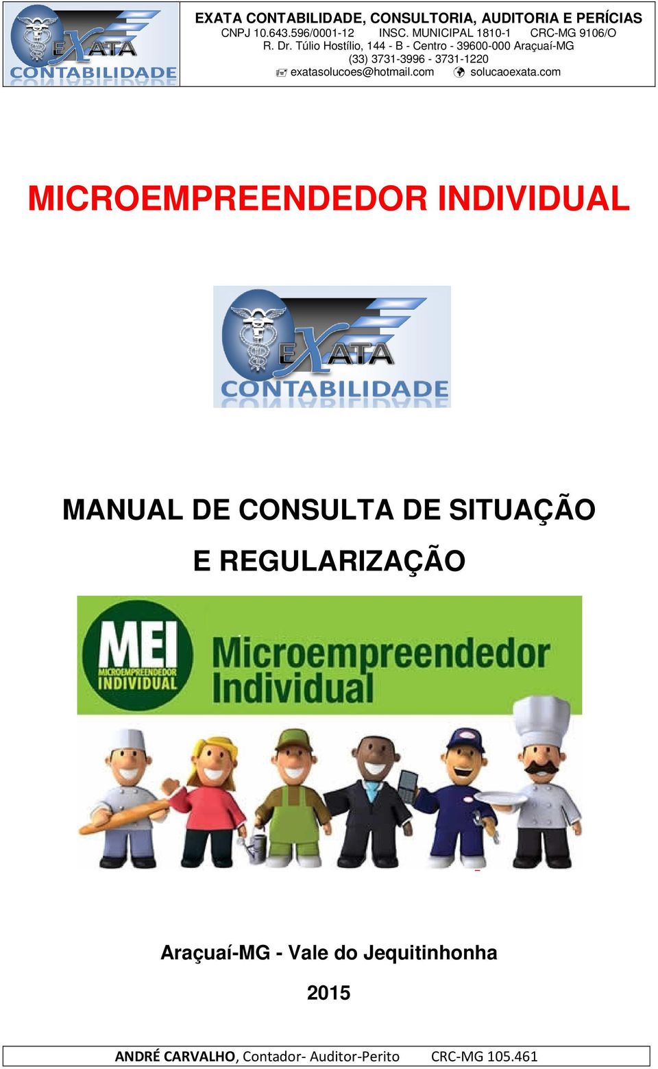 SITUAÇÃO E REGULARIZAÇÃO