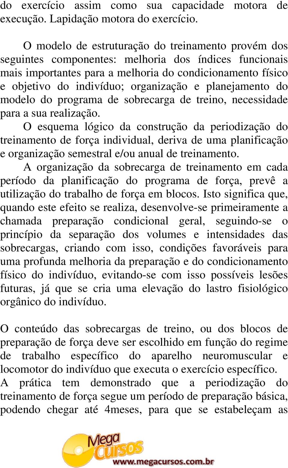 organização e planejamento do modelo do programa de sobrecarga de treino, necessidade para a sua realização.