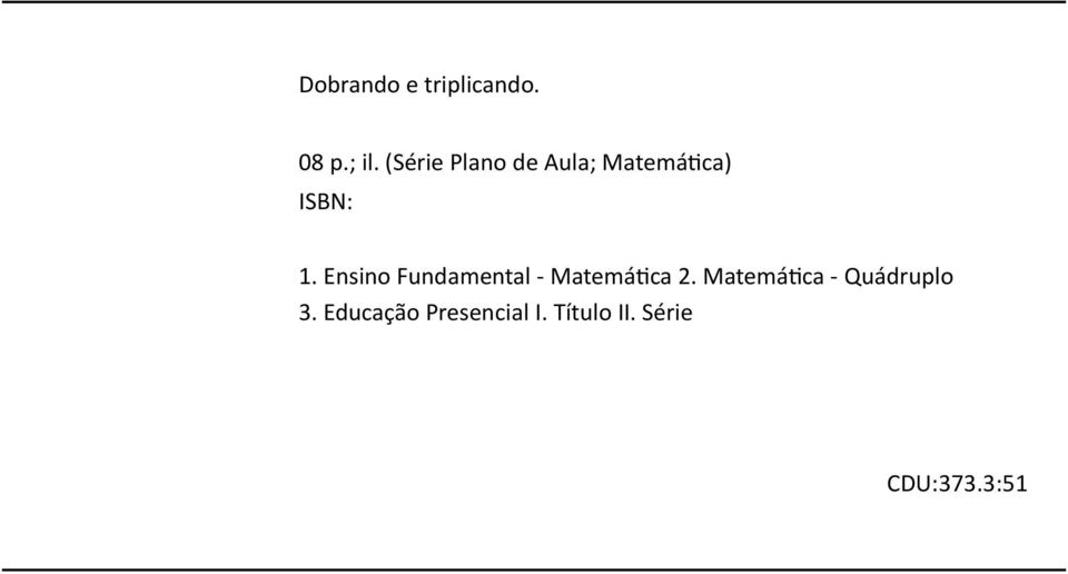 Ensino Fundamental - Matemá ca 2.