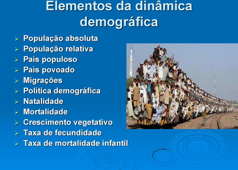 Política demográfica Natalidade Mortalidade Crescimento