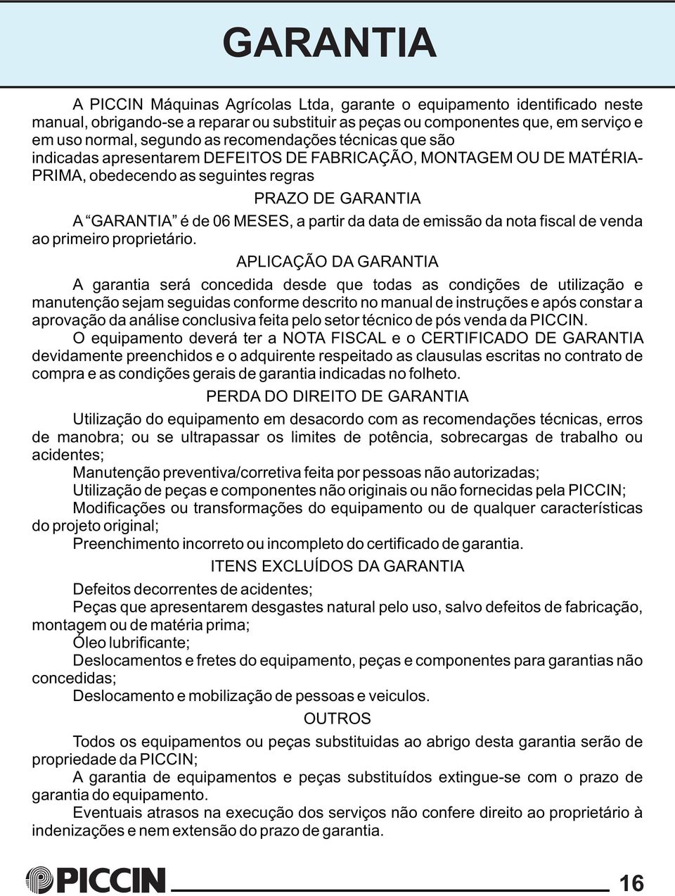 data de emissão da nota fiscal de venda ao primeiro proprietário.