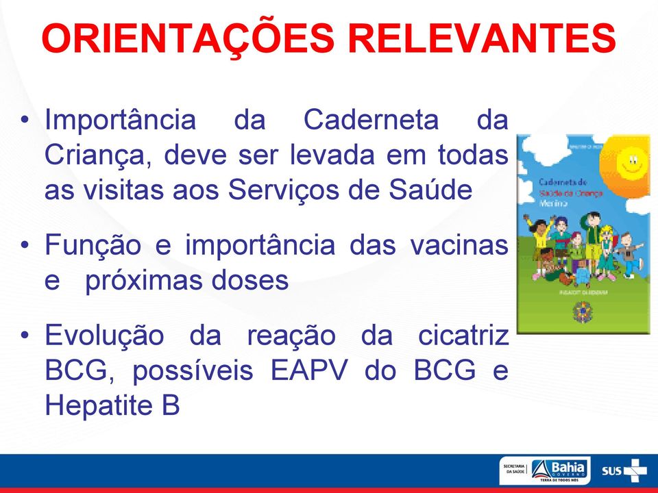 Função e importância das vacinas e próximas doses Evolução