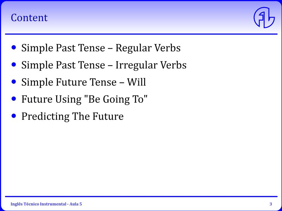 Will Future Using "Be Going To" Predicting The