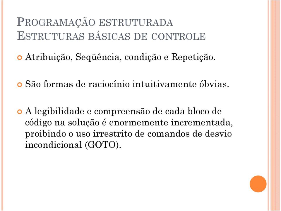 A legibilidade e compreensão de cada bloco de A legibilidade e compreensão de cada bloco