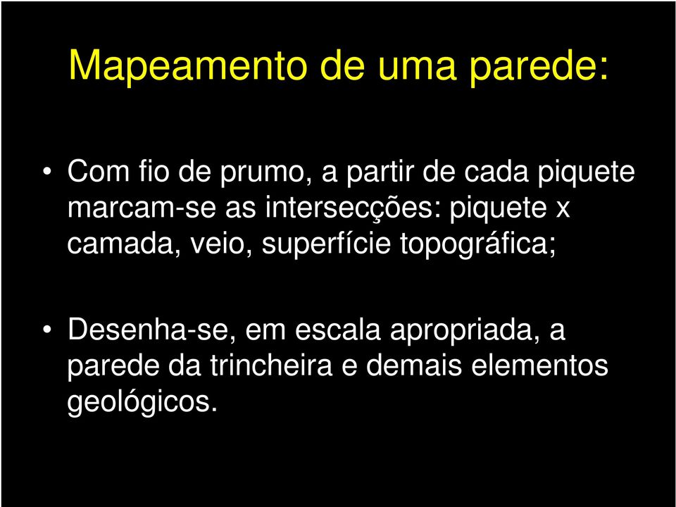 veio, superfície topográfica; Desenha-se, em escala