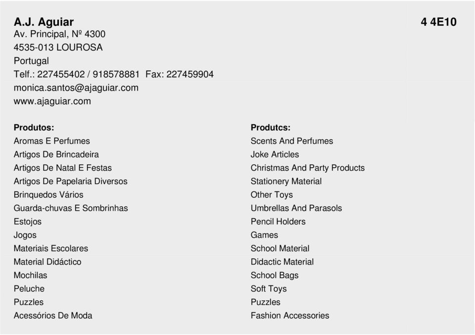 A.A. Campos & Santos, Lda. Rua Das Agras, Nr AVINTES Portugal Telf.: Fax: -  PDF Download grátis