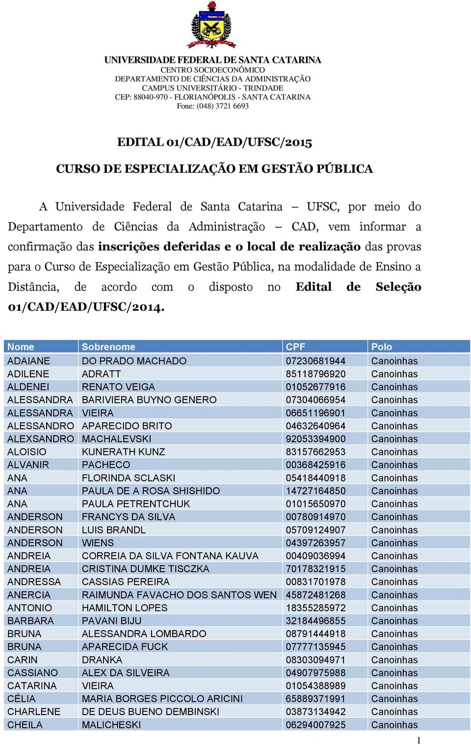 Seleção 01/CAD/EAD/UFSC/2014.