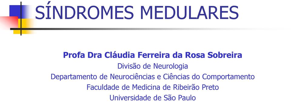 Neurociências e Ciências do Comportamento Faculdade