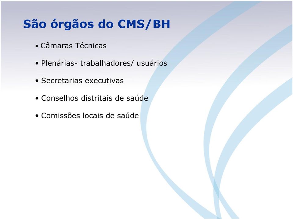 Secretarias executivas Conselhos