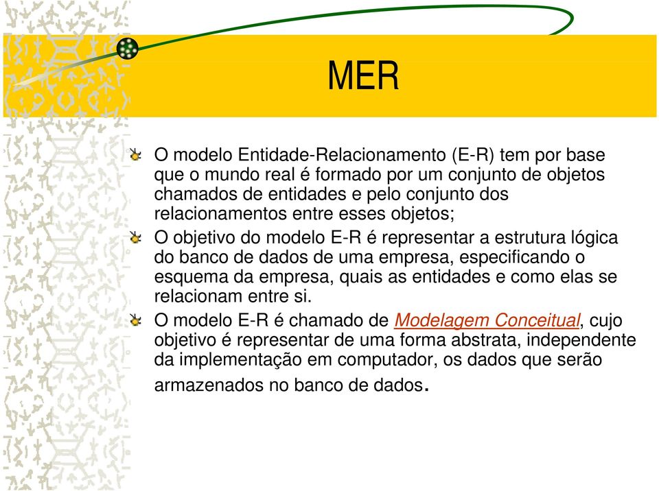 especificando o esquema da empresa, quais as entidades e como elas se relacionam entre si.