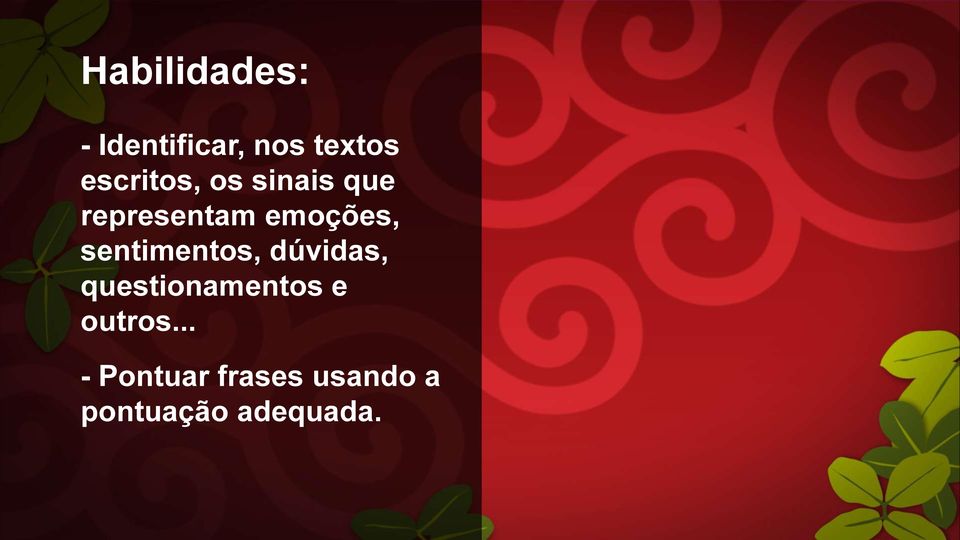 sentimentos, dúvidas, questionamentos e