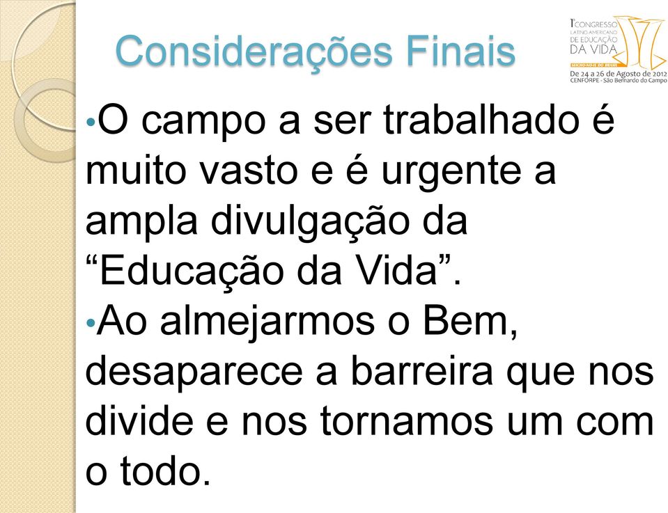 Educação da Vida.