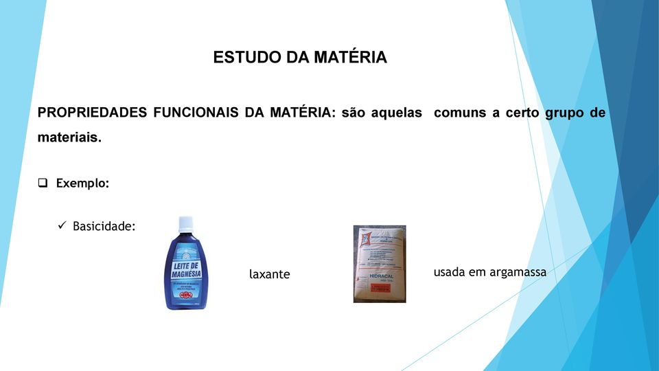 certo grupo de materiais.