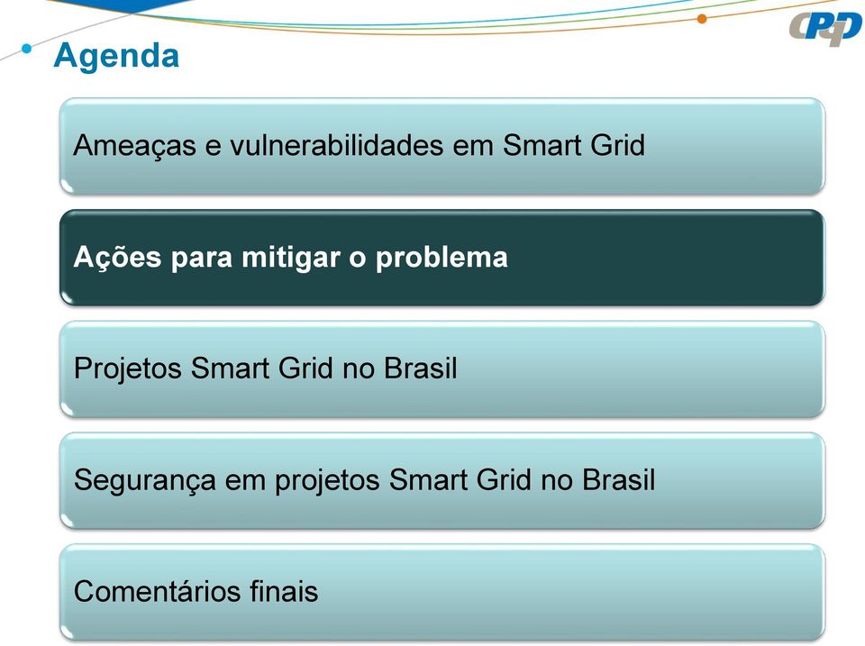 Projetos Smart Grid no Brasil Segurança em