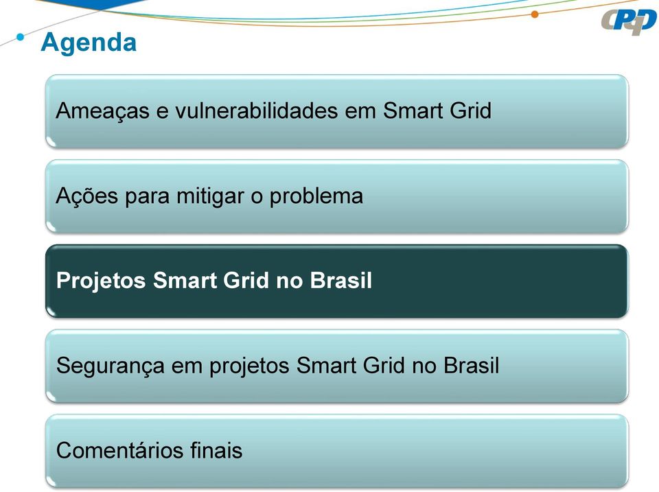 Projetos Smart Grid no Brasil Segurança em