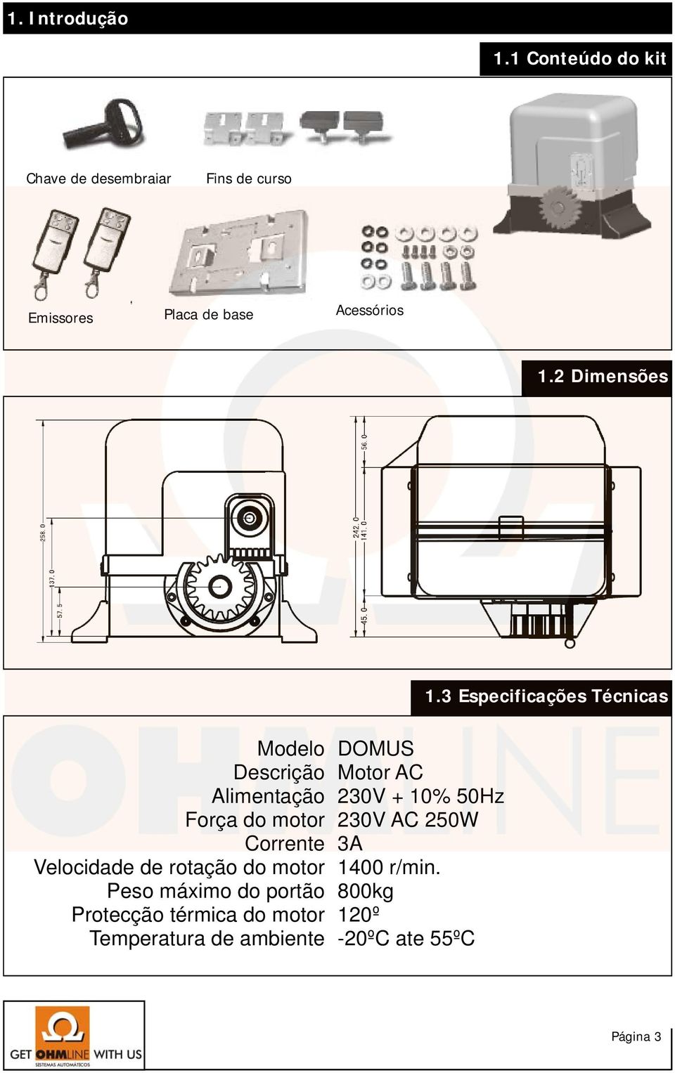 2 Dimensões 1.