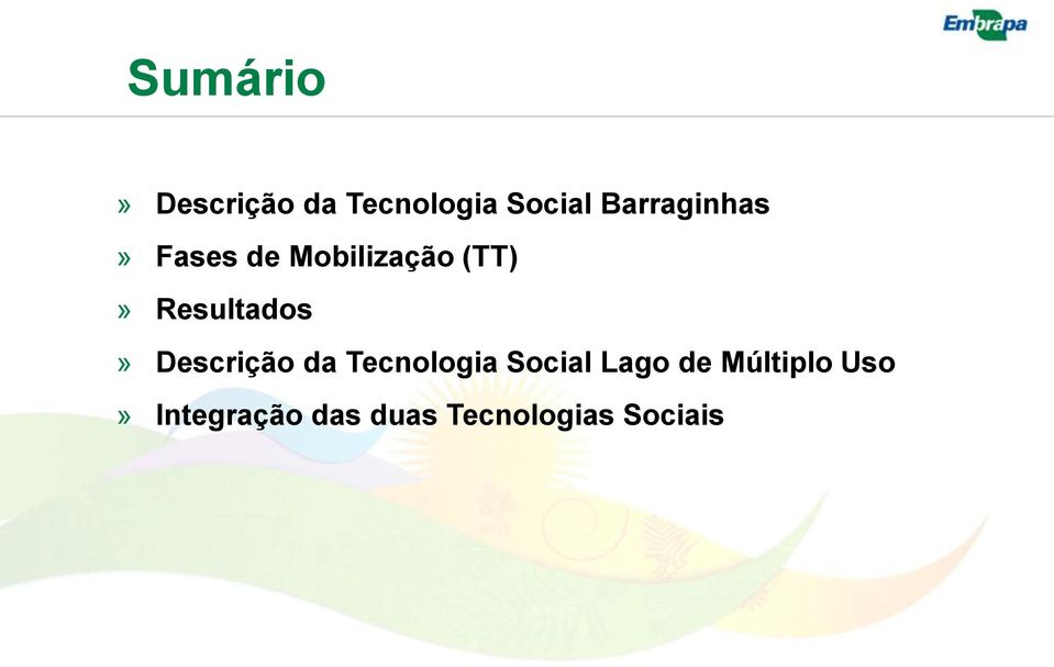 Resultados» Descrição da Tecnologia Social