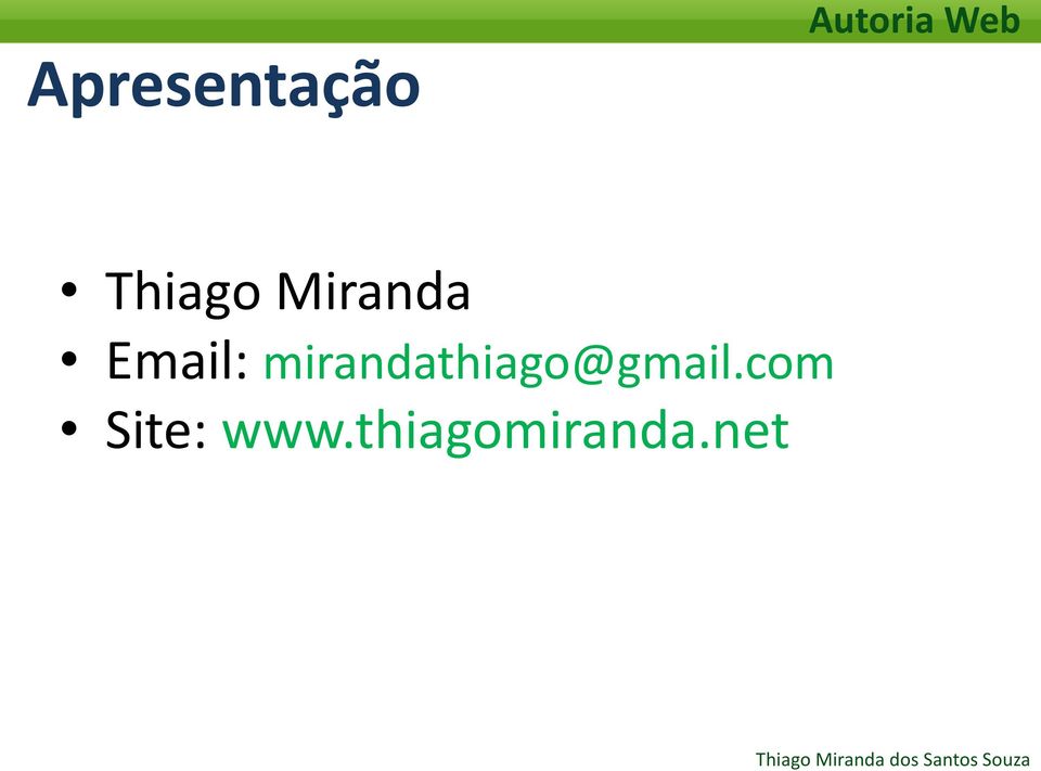 mirandathiago@gmail.