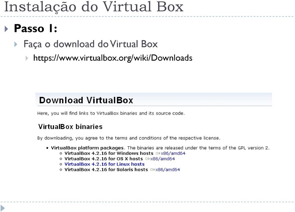 do Virtual Box https://www.