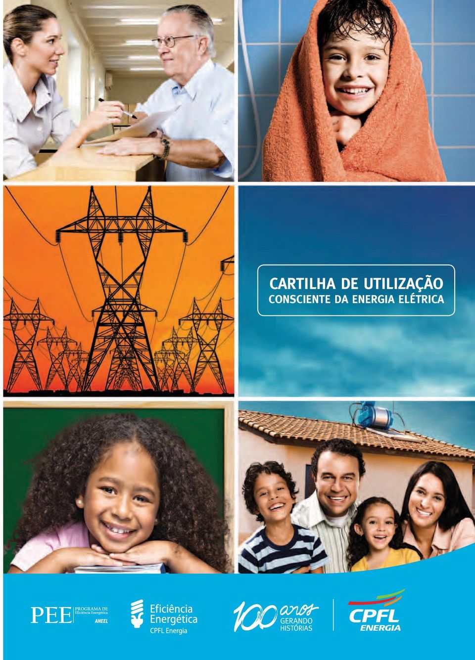 Elétrica Rio Grande Energia Diretoria de Comunicação Empresarial e Relações Institucionais Diretoria Comercial Rodovia Campinas-Mogi Mirim, km