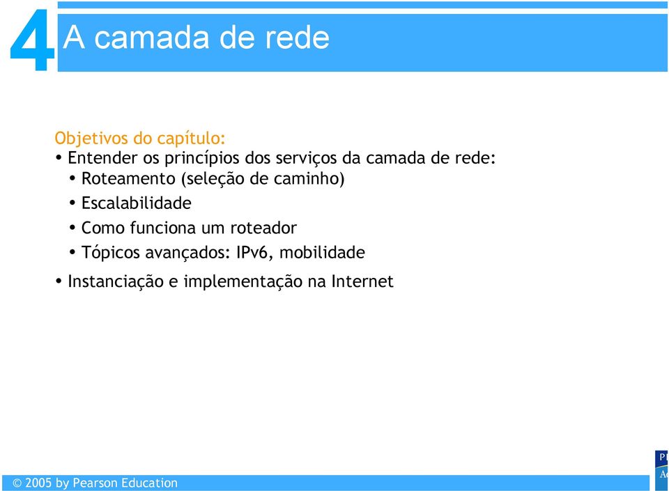 (seleção de caminho) Escalabilidade Como funciona um roteador