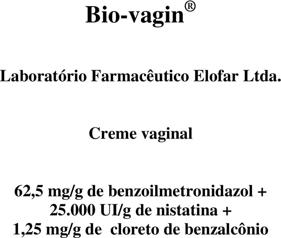 Creme vaginal 62,5 mg/g de