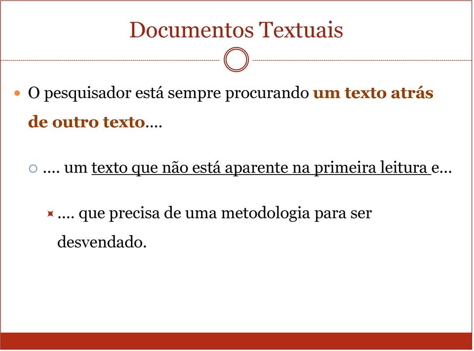 ..... um texto que não está aparente na primeira