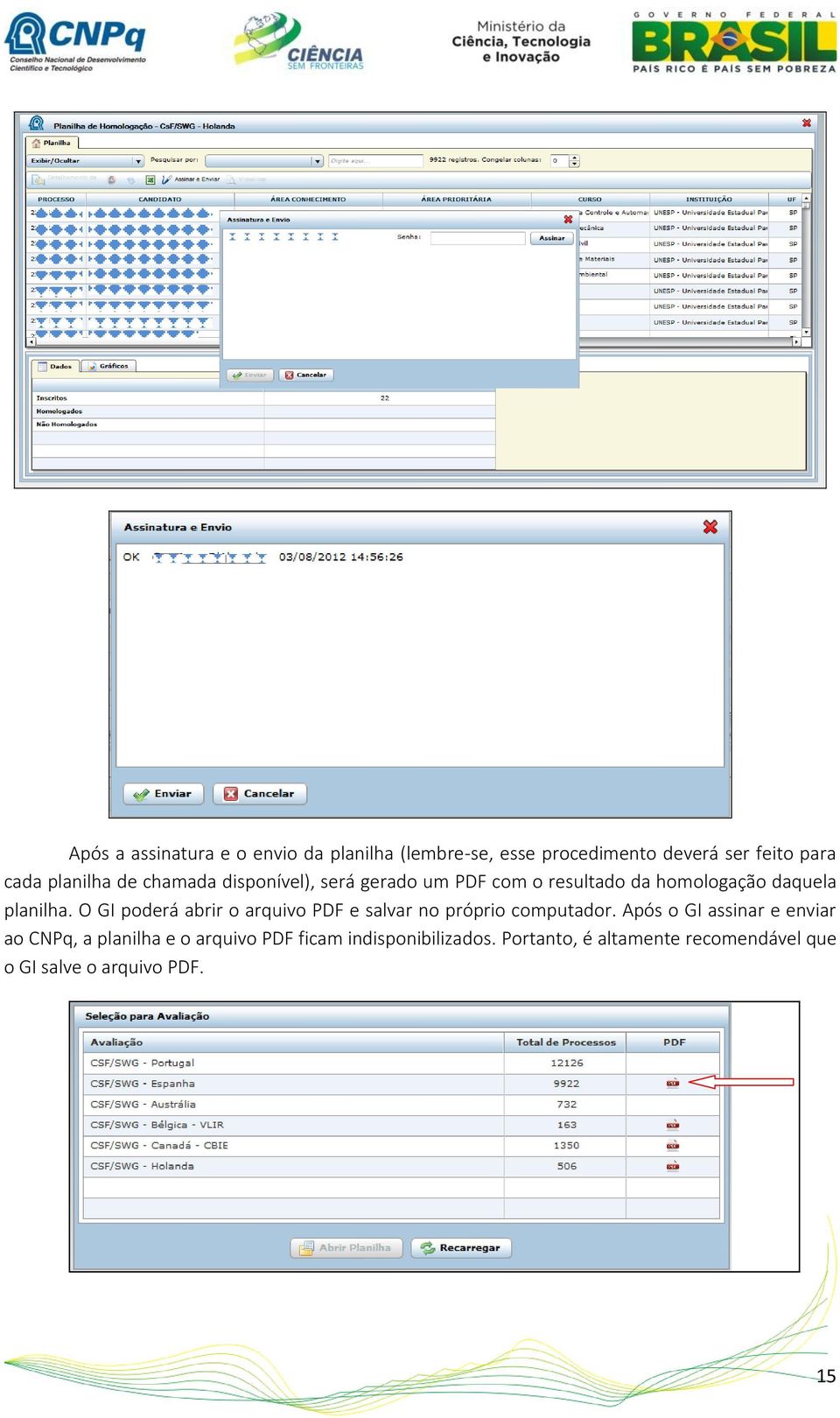 O GI poderá abrir o arquivo PDF e salvar no próprio computador.