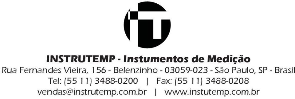 Recomendamos que a bateria seja retirada do instrumento após o uso. Ao enviar o equipamento para a assistência técnica favor atentar-se a: I.