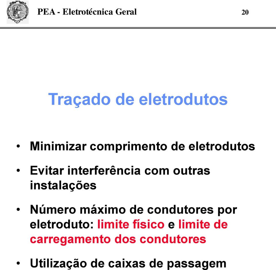 instalações Número máximo de condutores por eletroduto: limite