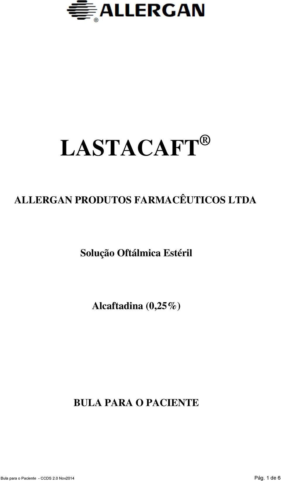 Alcaftadina (0,25%) BULA PARA O PACIENTE