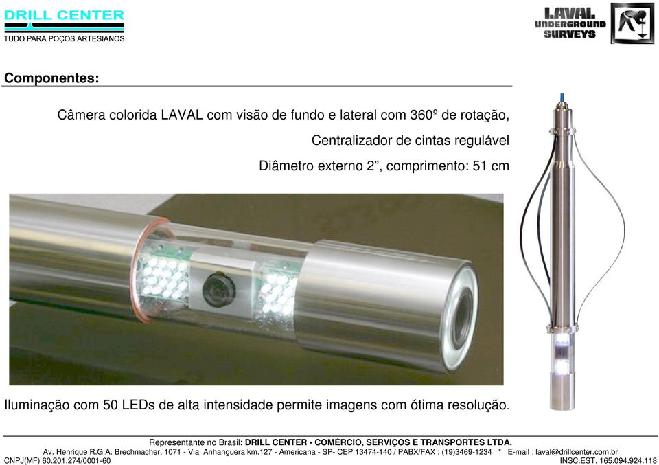 regulável Diâmetro externo 2, comprimento: 51 cm Iluminação