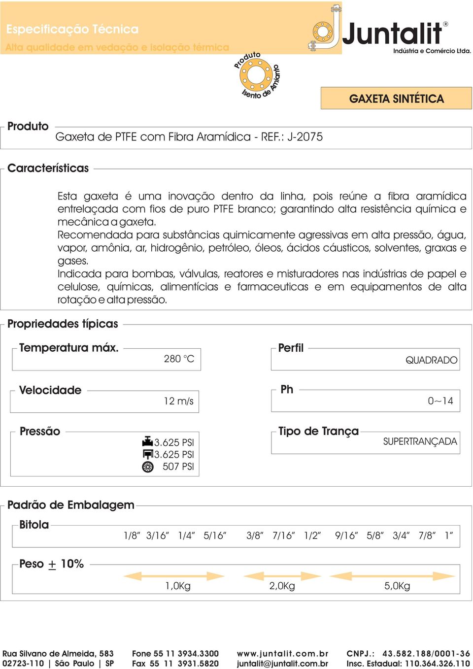 química e mecânica a gaxeta.