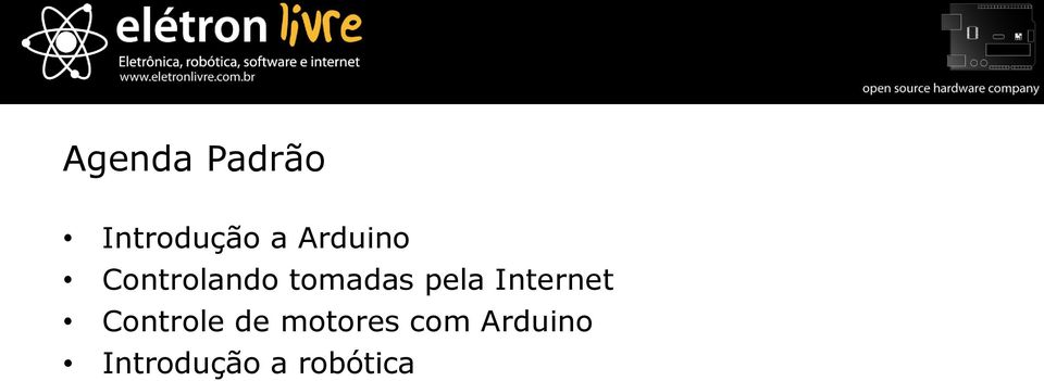 pela Internet Controle de