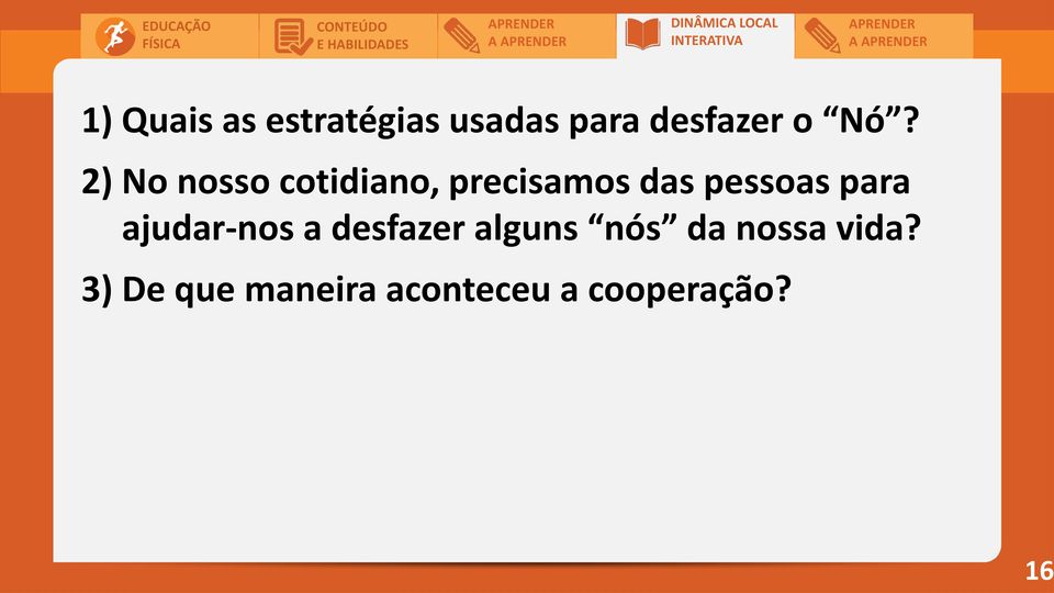 2) No nosso cotidiano, precisamos das pessoas