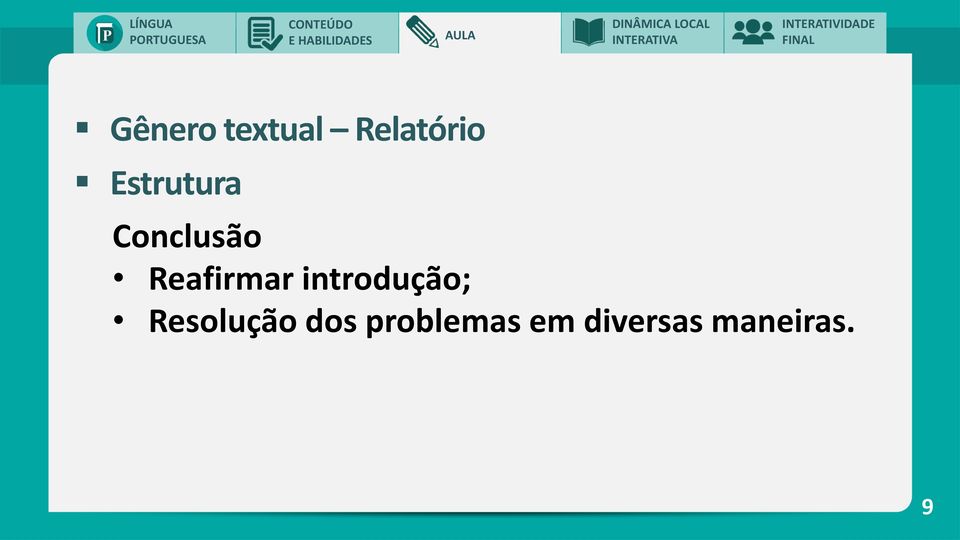 Reafirmar introdução;