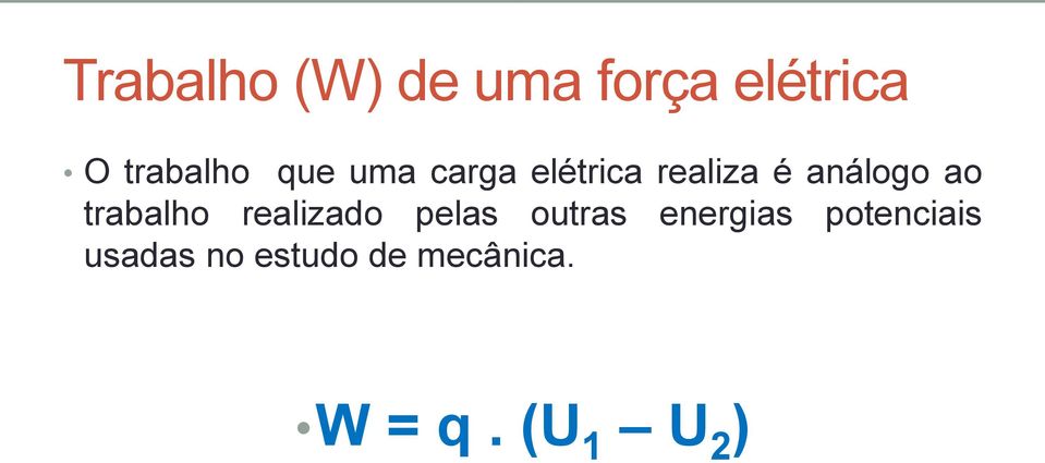 trabalho realizado pelas outras energias