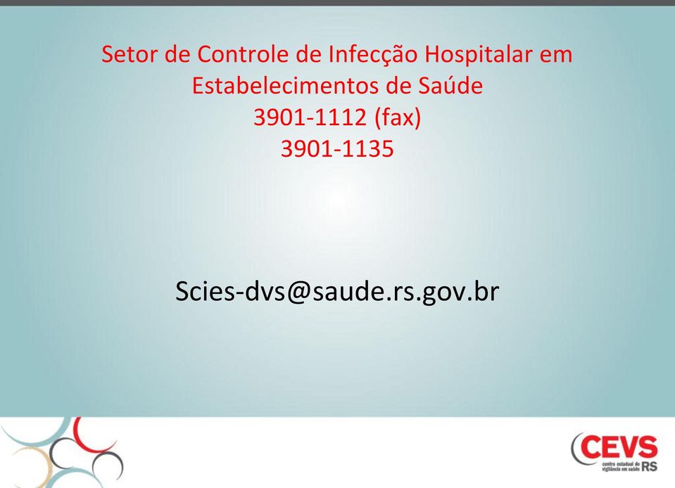 de Saúde 3901-1112 (fax)