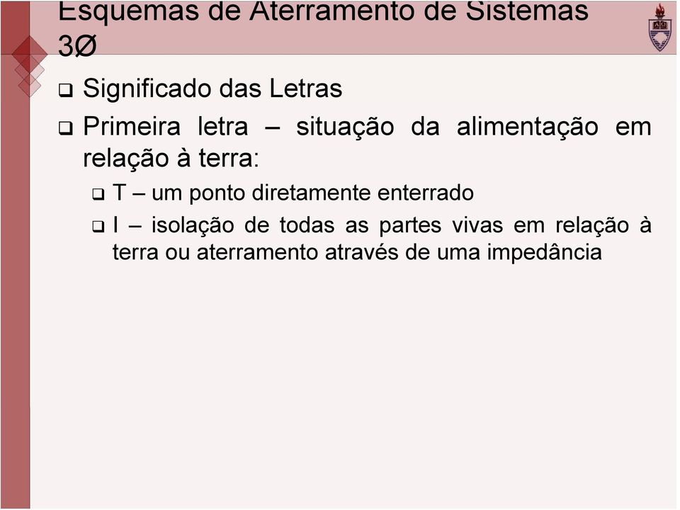 um ponto diretamente enterrado I isolação de todas as partes