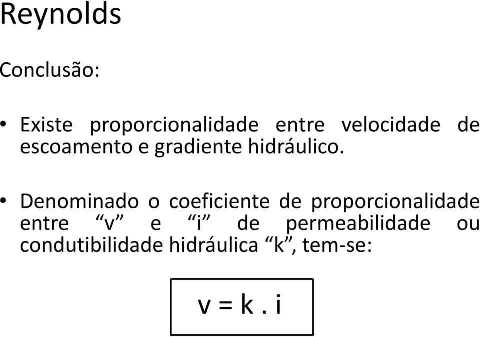 Denominado o coeficiente de proporcionalidade entre v e