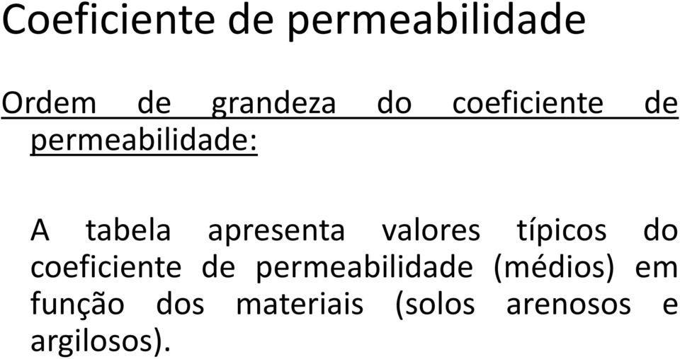 valores típicos do coeficiente de permeabilidade