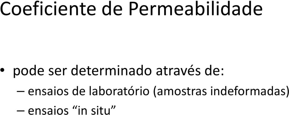 de: ensaios de laboratório