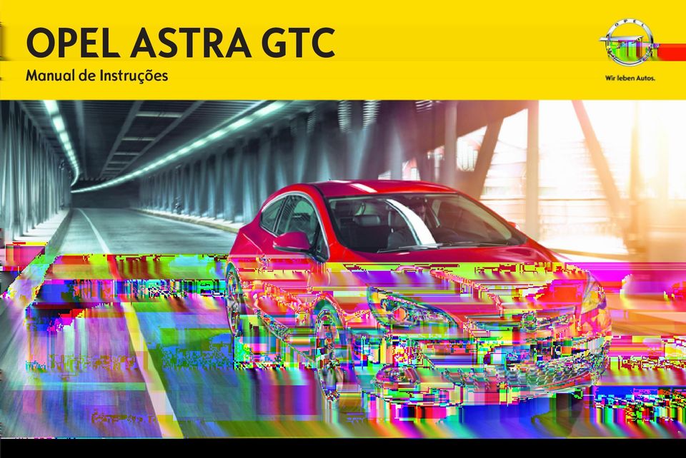 OPEL ASTRA GTC. Manual de Instruções - PDF Free Download